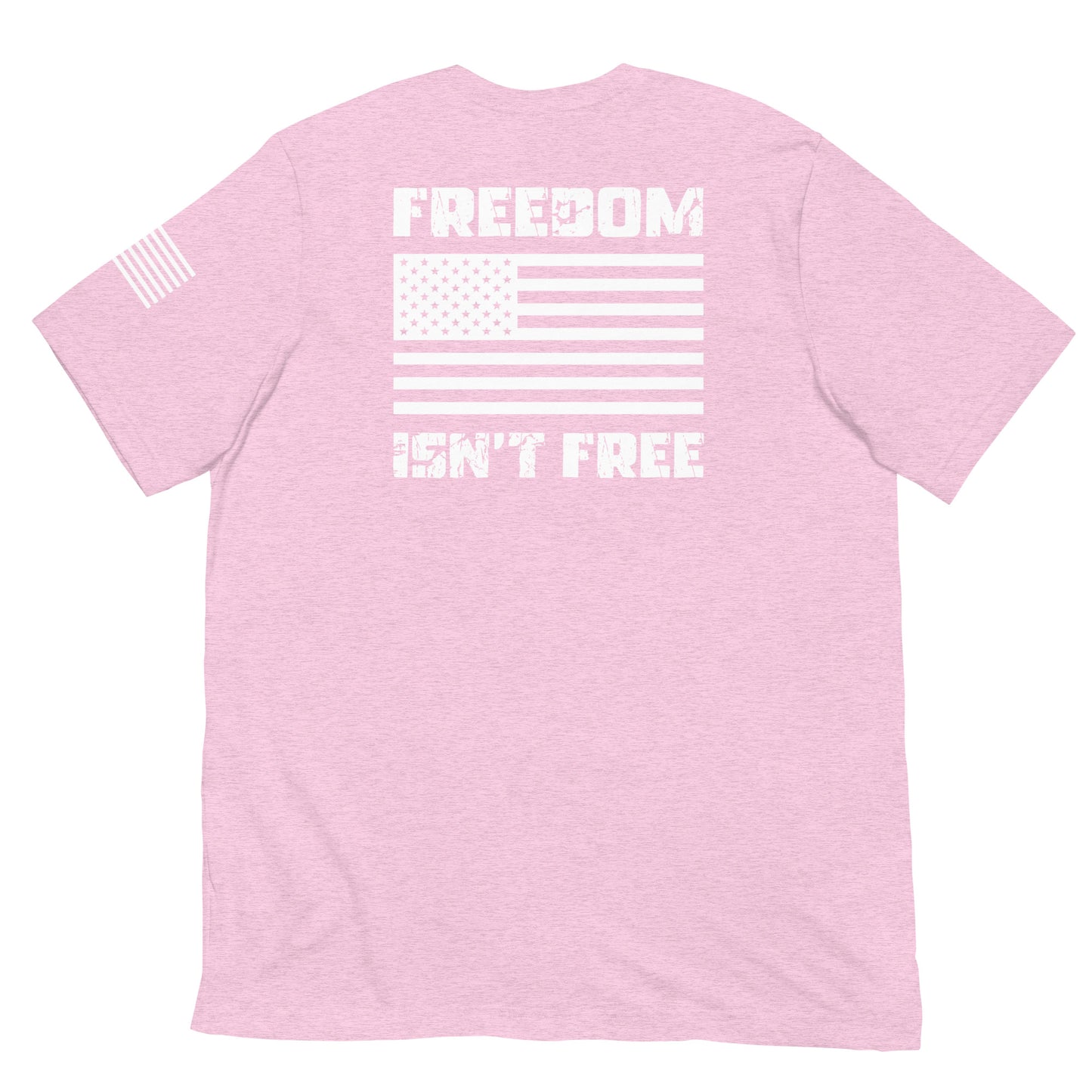 "Freedom isn't Free" - Military Collection - Unisex T-Shirt