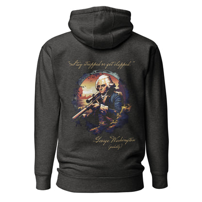 "Stay strapped or get clapped" - American Patriot Collection - Unisex Hoodie