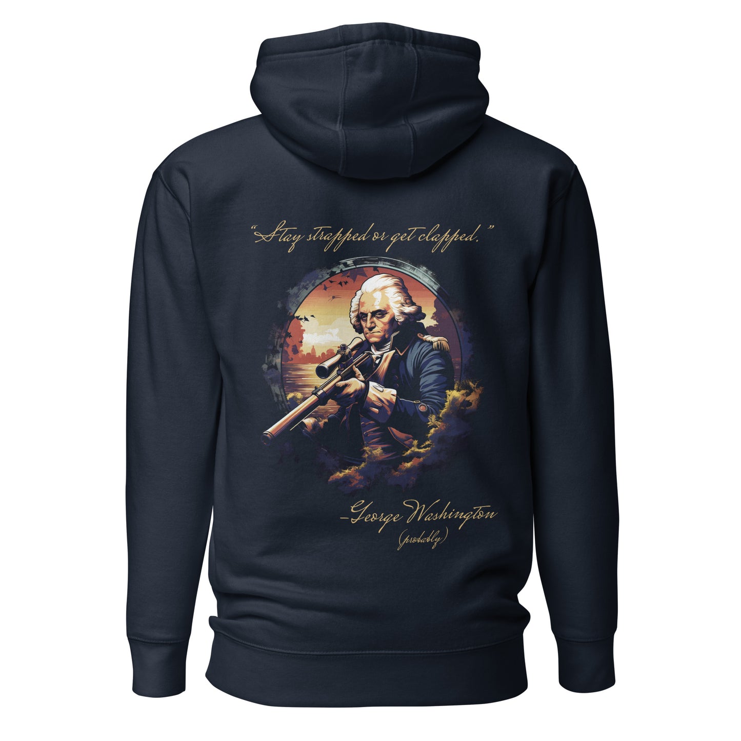 "Stay strapped or get clapped" - American Patriot Collection - Unisex Hoodie