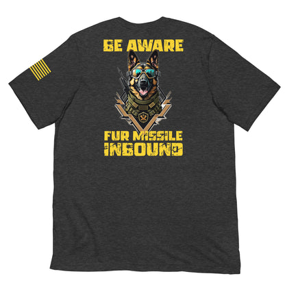 "Fur Missile Inbound" - Military Collection - Unisex T-Shirt