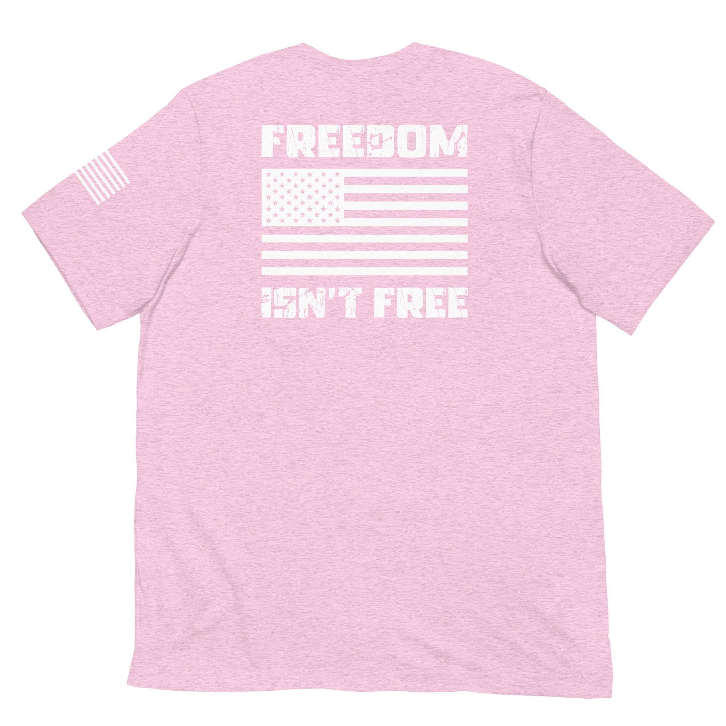 "Freedom isn't Free" - Military Collection - Unisex T-Shirt